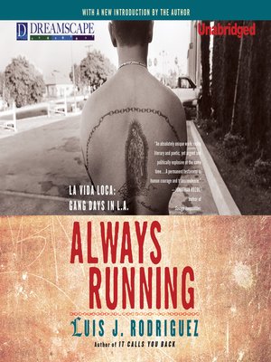 Always Running By Luis Rodriguez